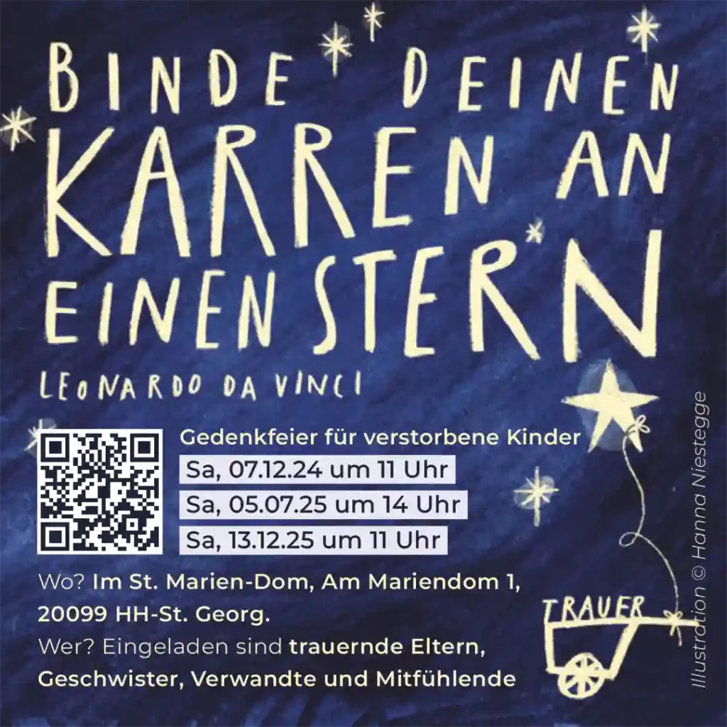 Binde Deinen Karren an einen Stern - Leonardo da Vinci - Gedenkfeier für verstorbene Kinder - St. Marien-Dom in Hamburg