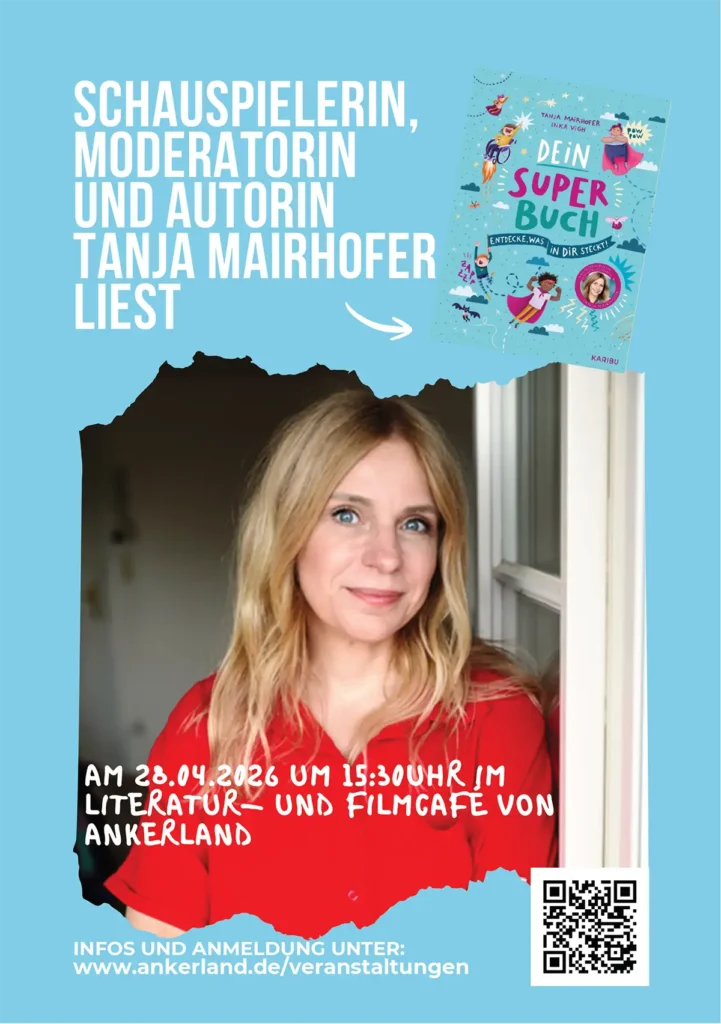 Im Film- und Literaturcafé von Ankerland liest unsere Botschafterin Tanja Mairhofer aus ihrem Buch - Dein Super-Buch